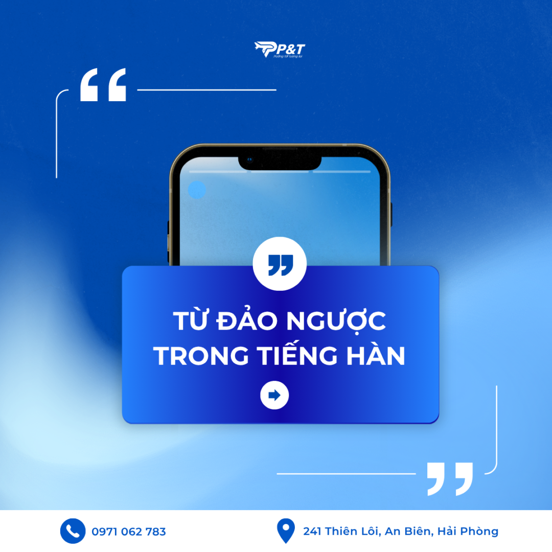 TỪ ĐẢO NGƯỢC TIẾNG HÀN