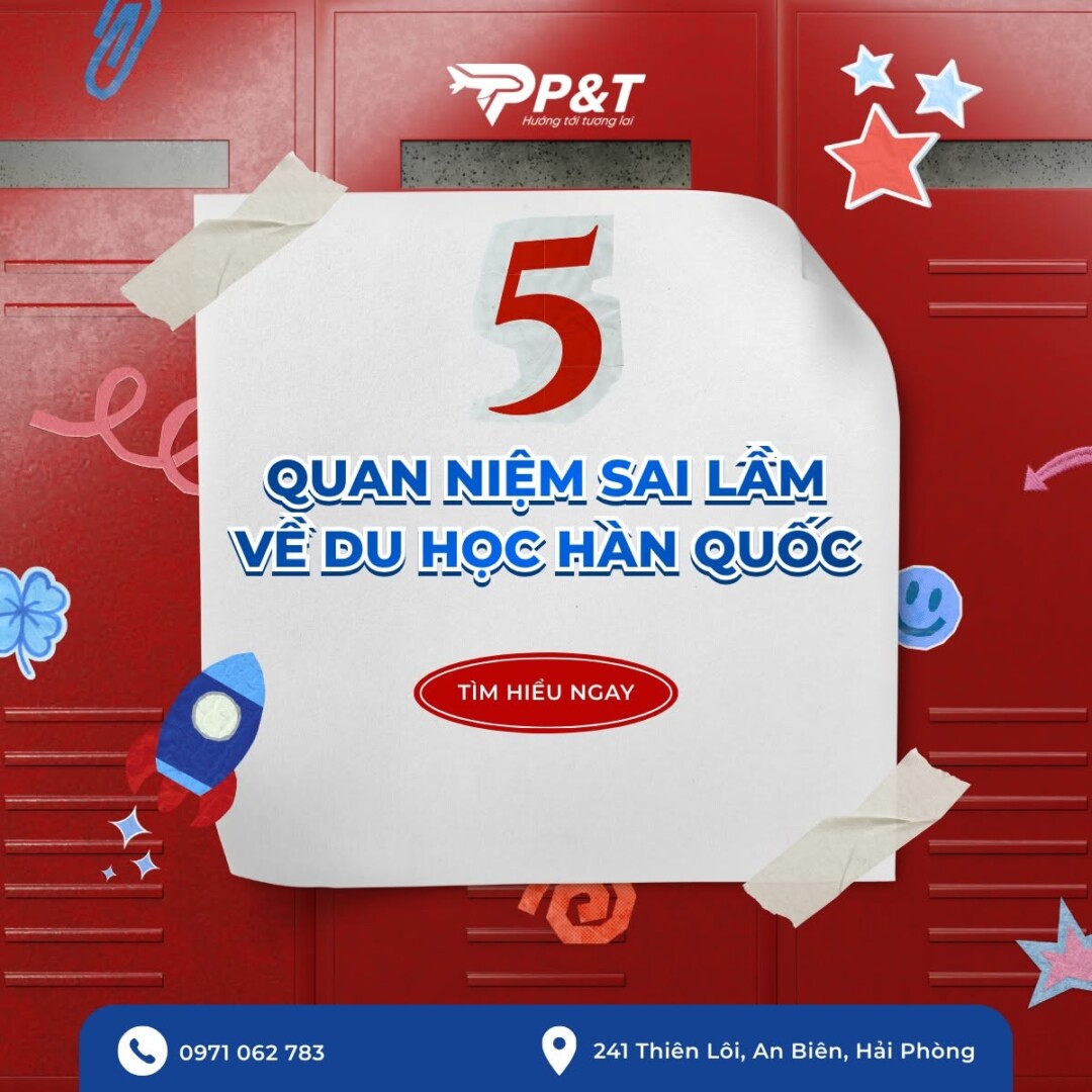 🚫 PHÁ TAN 5 QUAN NIỆM SAI LẦM VỀ DU HỌC HÀN QUỐC 🚫