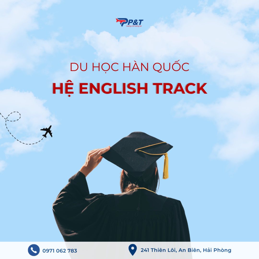 DU HỌC HÀN QUỐC HỆ ENGLISH TRACK